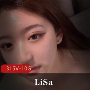 推特LiSa黑吃瓜趣睡衣合集315V10G太粉嫩了